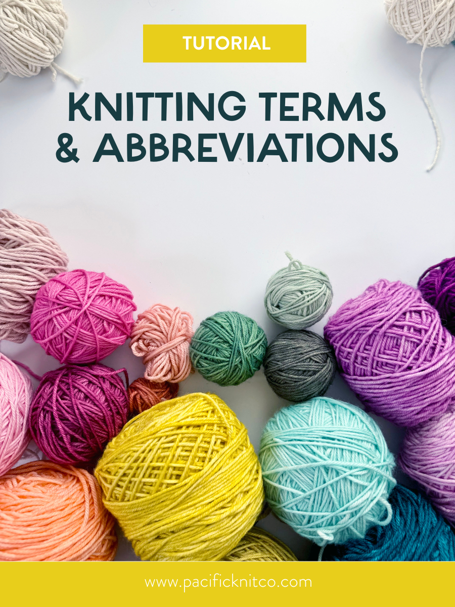 Common Knitting Terms & Abbreviations