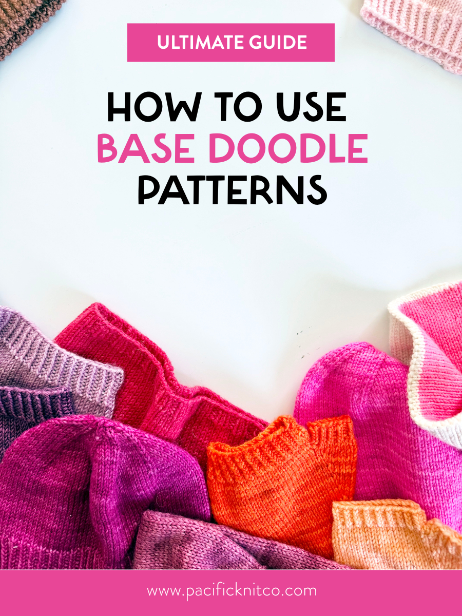 Ultimate Guide: How to Use Base Doodle Patterns | Pacific Knit Co