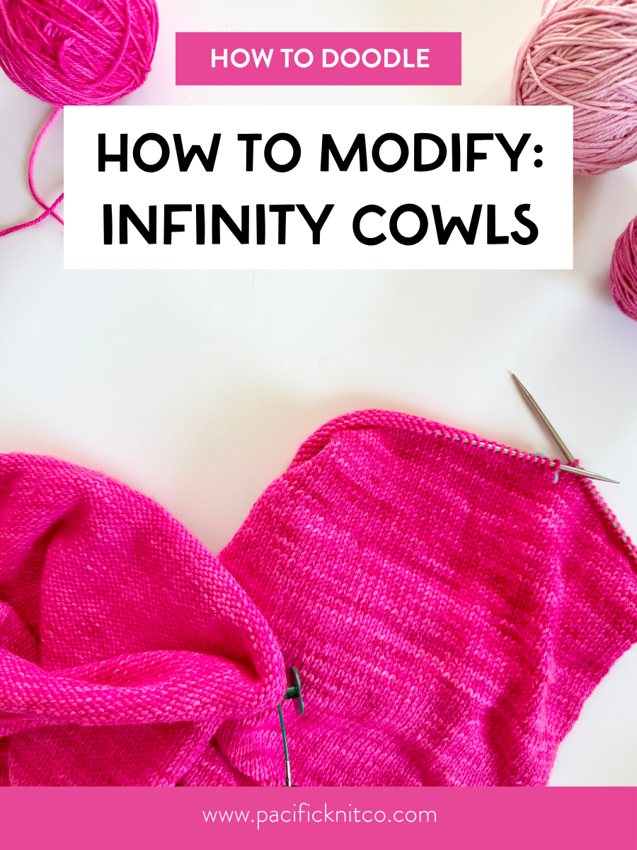 Modifications: Infinity Cowl Patterns