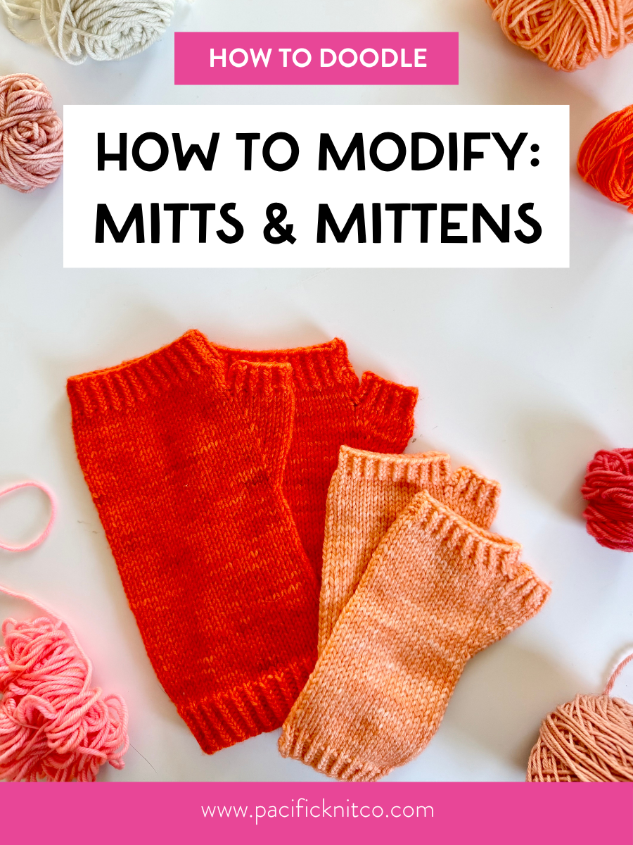 Modifications: Mitt & Mitten Patterns