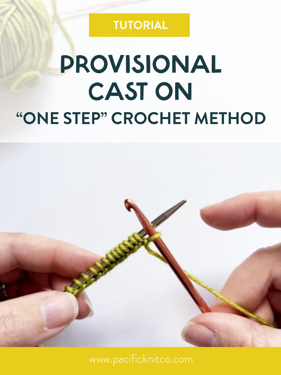 Tutorial: Provisional Cast-On: The "One Step" Crochet Method