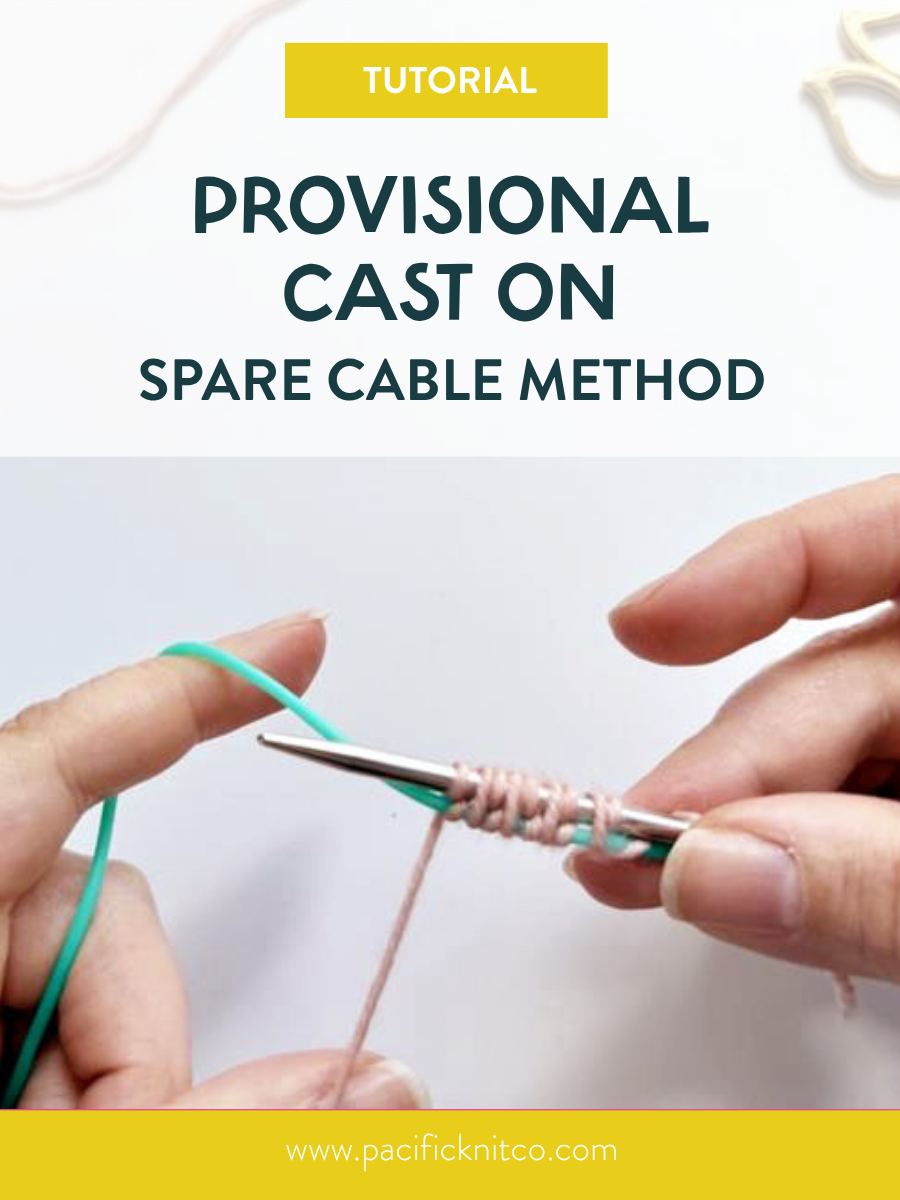Tutorial: Provisional Cast-On: The Spare Cord/Cable Method