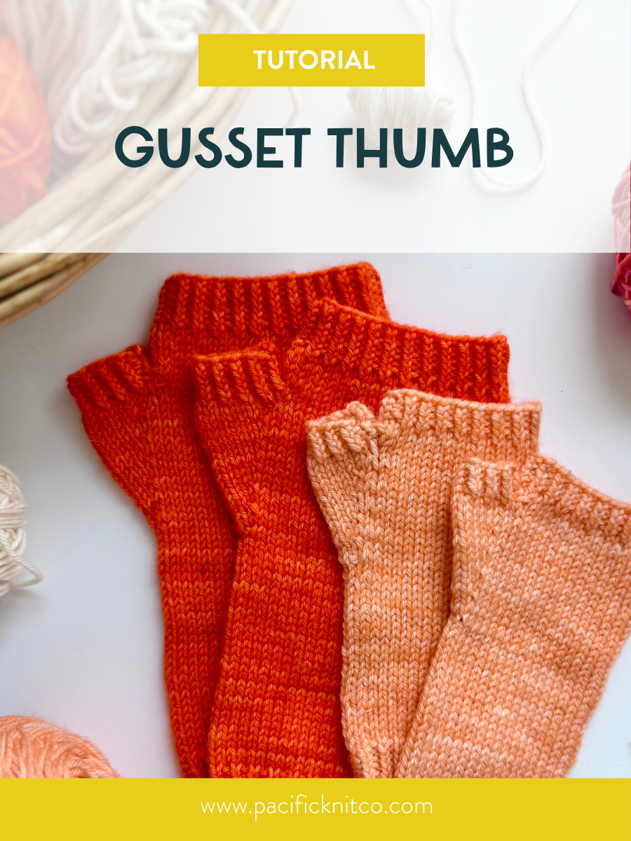 Tutorial: Thumb Gusset